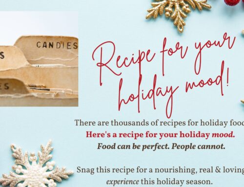 Making The Most of your Imperfectly Perfect Holiday Season.